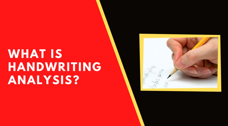 What Is Handwriting Analysis_